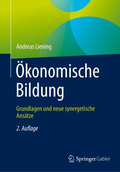 Ökonomische Bildung - Liening, Andreas