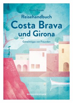 Reisehandbuch Costa Brava und Girona - Biarnés, Nicole