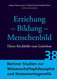 Erziehung - Bildung - Menschenbild - Wessel, Andreas; Wessel, Anne E.; Wessel, Karl-Friedrich