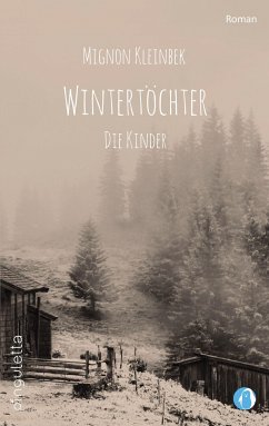 Wintertöchter - Die Kinder - Kleinbek, Mignon