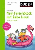 Mein Ferienblock mit Rabe Linus - Fit für die 2. Klasse / Einfach lernen mit Rabe Linus