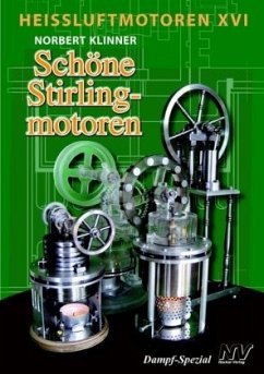 Schöne Stirlingmotoren / Heißluft-Motoren 16 - Klinner, Norbert