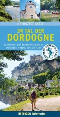 Im Tal der Dordogne - Holtkamp, Stefanie