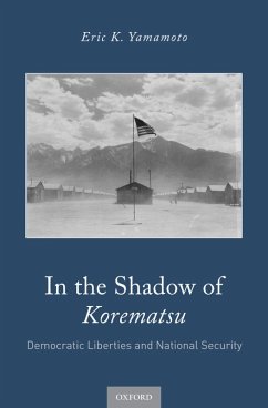 In the Shadow of Korematsu (eBook, PDF) - Yamamoto, Eric K.