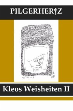 Kleos Weisheiten / Kleos Weisheiten II - Pilgerhertz, XY