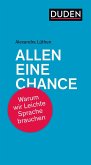 Allen eine Chance!