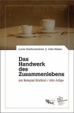 Das Handwerk des Zusammenlebens