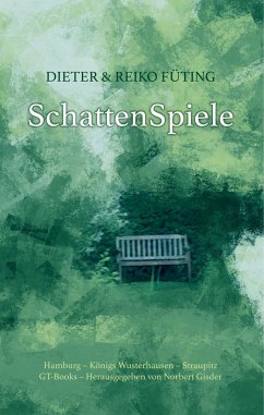 SchattenSpiele - Füting, Dieter;Füting, Reiko