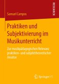 Praktiken und Subjektivierung im Musikunterricht