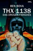 THX 1138 - DAS DROGEN-PARADIES