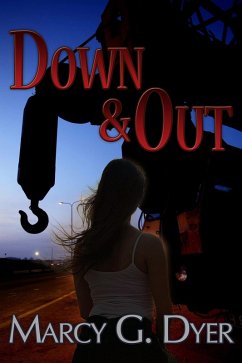 Down & Out (Desert Winds, #1) (eBook, ePUB) - Dyer, Marcy G.