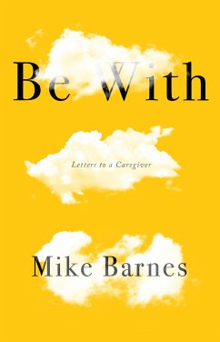 Be With (eBook, ePUB) - Barnes, Mike