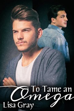 Cover To Tame an Omega (eBook, ePUB)