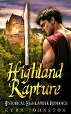 Highland Rapture - Historical Highlander Romance (eBook, ePUB)