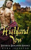 Highland Vow - Historical Highlander Romance (eBook, ePUB)