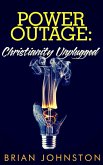 Power Outage - Christianity Unplugged (eBook, ePUB)