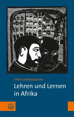 Lehren und Lernen in Afrika (eBook, PDF) - Sundermeier, Theo