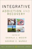 Integrative Addiction and Recovery (eBook, PDF)