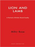 Lion and Lamb (eBook, ePUB) Lion and Lamb (eBook, ePUB)