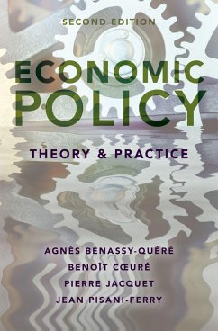 Economic Policy: Theory and Practice (eBook, PDF) - Benassy-Quere, Agnes; Coeure, Benoit; Jacquet, Pierre; Pisani-Ferry, Jean