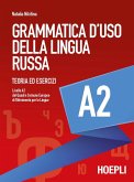 Grammatica d'uso della lingua russa. Teoria ed esercizi. Livello A2 Grammatica d'uso della lingua russa. Teoria ed esercizi. Livello A2