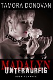 Madalyn - Unterwürfig (eBook, ePUB)