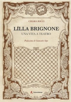 Cover Lilla Brignone. Una vita a teatro
