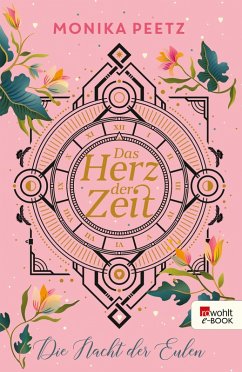 Der geheime Schlüssel / Das Herz der Zeit Bd.2 (eBook, ePUB) - Peetz, Monika