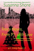 Tracy Hayes, From P.I. with Love (P.I. Tracy Hayes 5) (eBook, ePUB) Tracy Hayes, From P.I. with Love (P.I. Tracy Hayes 5) (eBook, ePUB)