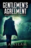 Gentlemen's Agreement and Other Stories (eBook, ePUB) Gentlemen's Agreement and Other Stories (eBook, ePUB)