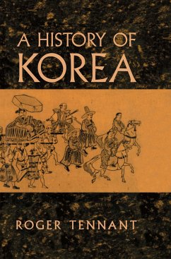 A History Of Korea - Tennant, Roger