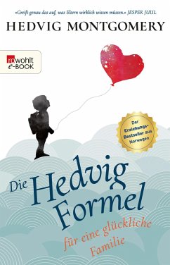 Die Hedvig-Formel für eine glückliche Familie / Die Hedvig Formel Bd.1 (eBook, ePUB) - Montgomery, Hedvig