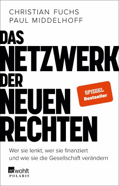 Das Netzwerk der Neuen Rechten (eBook, ePUB) - Fuchs, Christian; Middelhoff, Paul