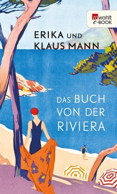 Das Buch von der Riviera (eBook, ePUB) - Mann, Erika; Mann, Klaus