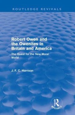 Robert Owen and the Owenites in Britain and America (Routledge Revivals) - Harrison, John
