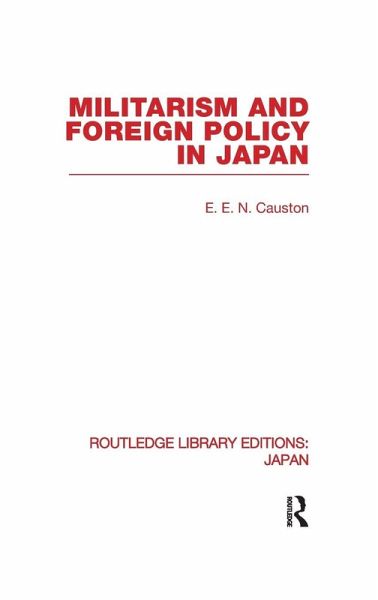 Militarism and Foreign Policy in Japan