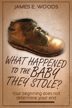 Cover Whatever happened to the baby they stole? (eBook, ePUB)