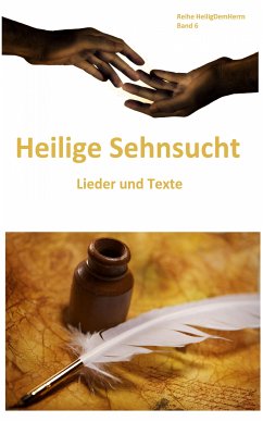 Heilige Sehnsucht: Lieder und Texte (eBook, ePUB) - Wesley, John; Wesley, Charles; Hills, Aaron Merritt