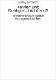 Kaviar und Sektgeschichten 2 (eBook, ePUB)