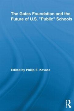 The Gates Foundation and the Future of US Public Schools