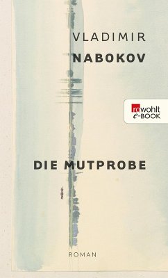 Die Mutprobe (eBook, ePUB) - Nabokov, Vladimir