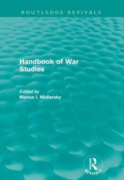 Handbook of War Studies (Routledge Revivals) - Midlarsky, Manus I