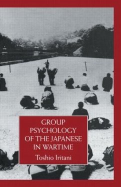 Group Psychology Of The Japanese in Wartime - Iritani, Toshio