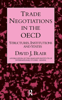 Trade Negotiations In The OECD - Blair, David J