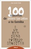 100 maneras de poner las pilas a tu familia (eBook, ePUB)