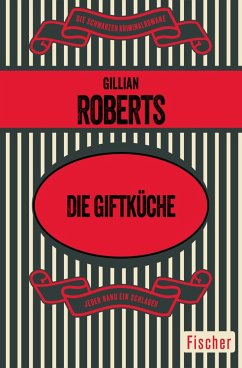 Die Giftküche (eBook, ePUB) - Roberts, Gillian