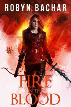 Fire in the Blood (Bad Witch, #4) (eBook, ePUB) Cover Fire in the Blood (Bad Witch, #4) (eBook, ePUB)