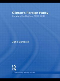 Clinton's Foreign Policy - Dumbrell, John
