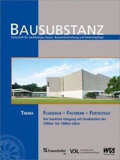 Cover BAUSUBSTANZ Thema: Flugdach - Faltwerk - Fertigteile