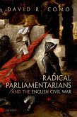Radical Parliamentarians and the English Civil War (eBook, PDF)